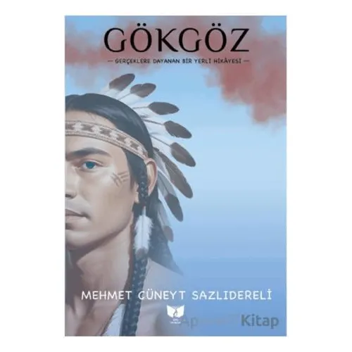 Gökgöz - Mehmet Cüneyt Sazlıdereli - Ateş Yayınları