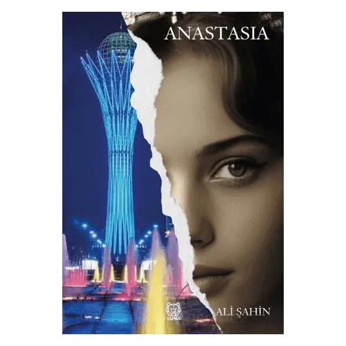 Anastasia - Ali Şahin - Luna Yayınları