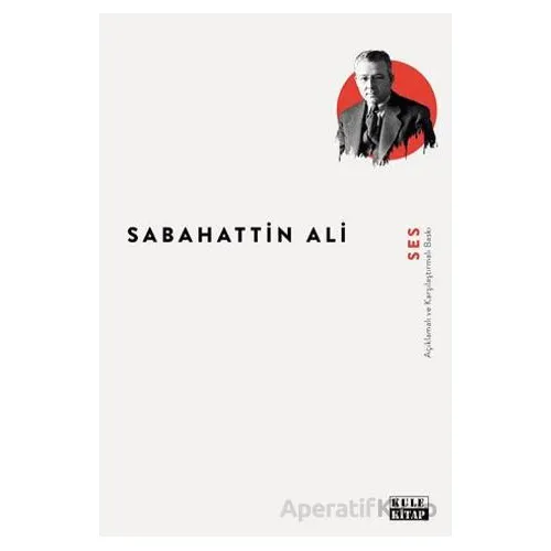 Ses - Sabahattin Ali - Kule Kitap