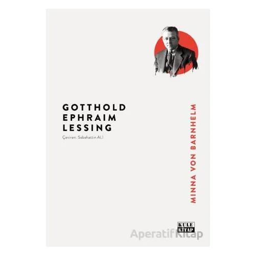 Minna von Barnhelm - Gotthold Ephraim Lessing - Kule Kitap