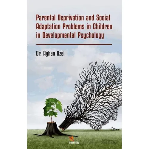 Parental Deprivation and Social Adaptation Problems in Children in Developmental Psychology