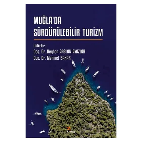 Muğla’da Sürdürülebilir Turizm - Kolektif - Kriter Yayınları