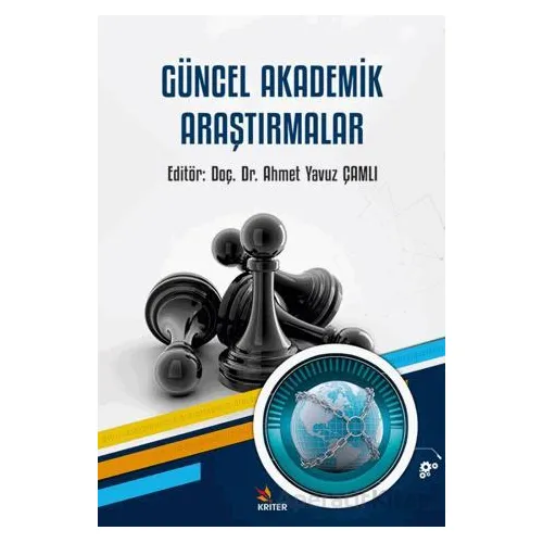 Güncel Akademik Araştırmalar - Kolektif - Kriter Yayınları