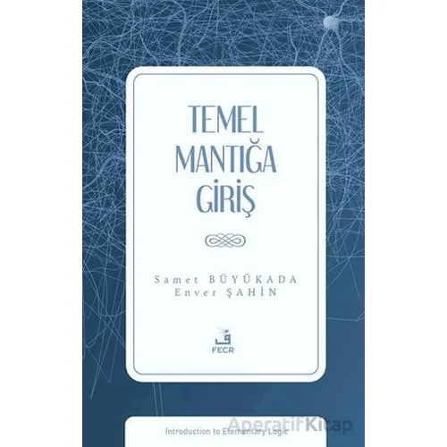 Temel Mantığa Giriş - Samet Büyükada - Fecr Yayınları