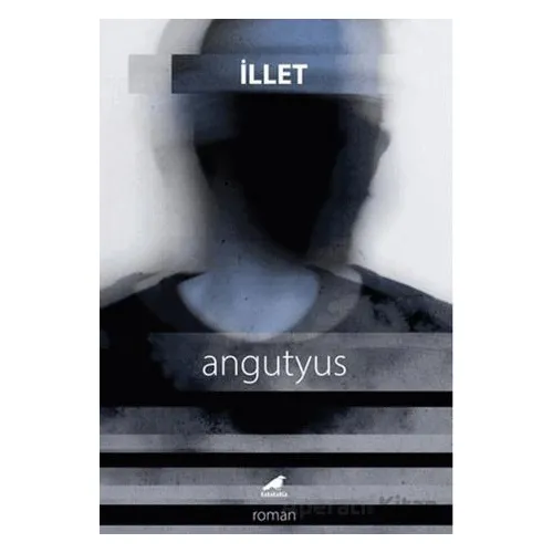 İllet - Angutyus - Kara Karga Yayınları