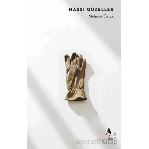 Nassı Güzeller - Mehmet Öztek - A7 Kitap