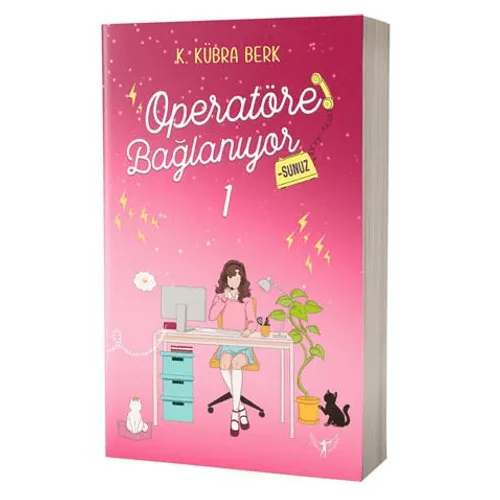 Operatöre Bağlanıyorsunuz 1 - K. Kübra Berk - Artemis Yayınları