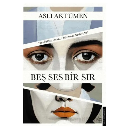 Beş Ses Bir Sır - Aslı Aktümen - Destek Yayınları