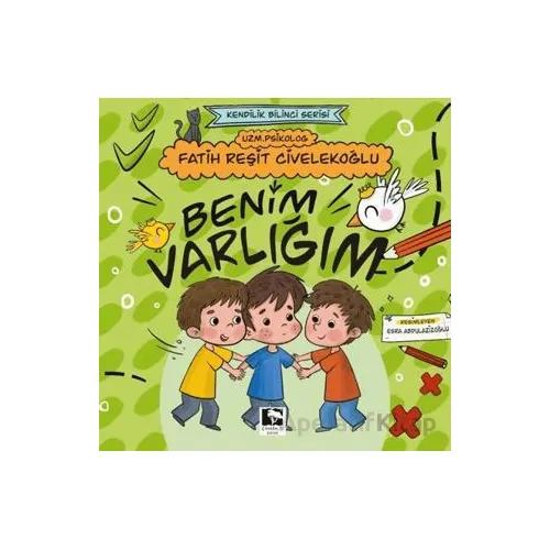 Benim Varlığım - Fatih Reşit Civelekoğlu - Çınaraltı Yayınları