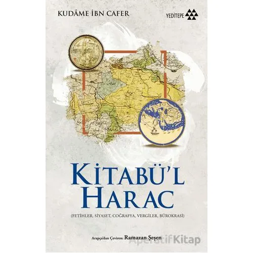 Kitabü’l Harac - Kudame İbn Cafer - Yeditepe Akademi