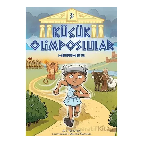 Küçük Olimposlular - Hermes - A.I. Newton - Martı Yayınları