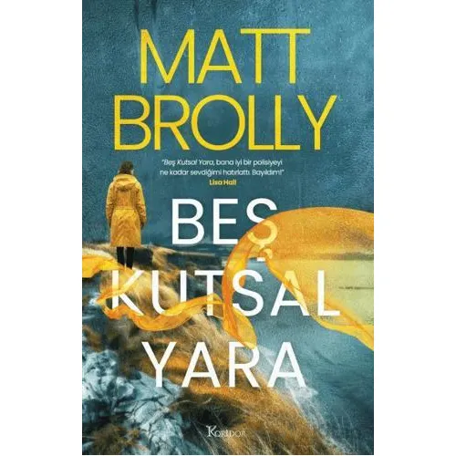 Beş Kutsal Yara - Matt Brolly - Koridor Yayıncılık
