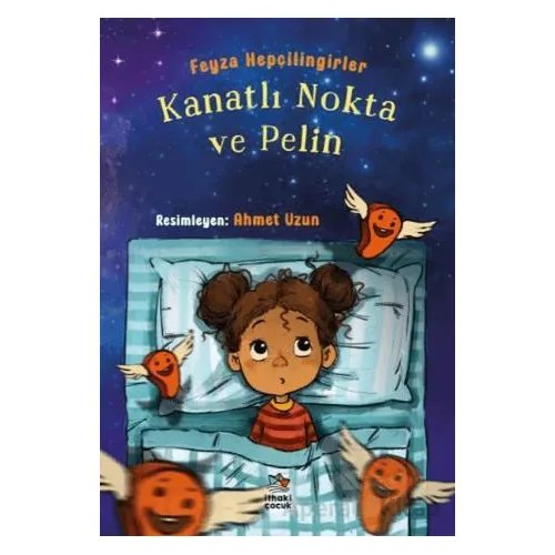 Kanatlı Nokta ve Pelin - Feyza Hepçilingirler - İthaki Çocuk Yayınları