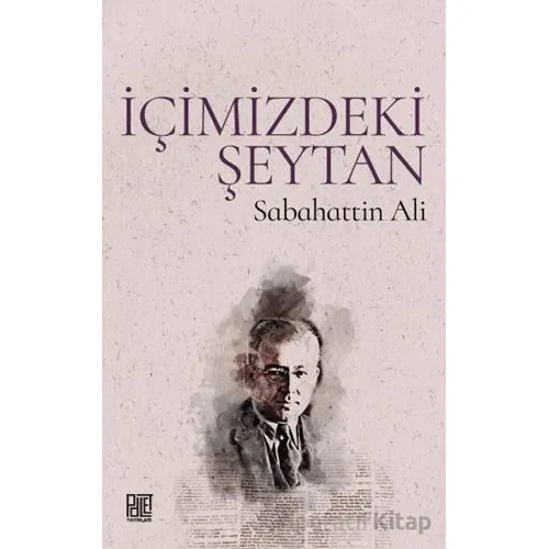 İçimizdeki Şeytan - Sabahattin Ali - Palet Yayınları