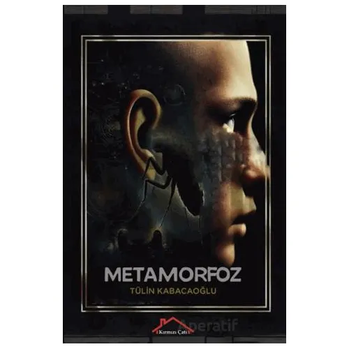 Metamorfoz - Tülün Kabacaoğlu - Kırmızı Çatı Yayınları
