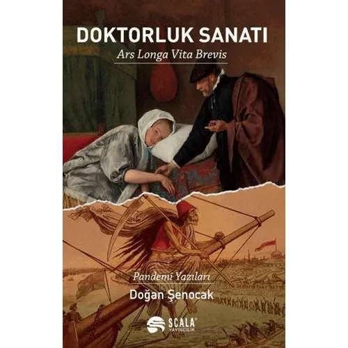 Doktorluk Sanatı - Doğan Şenocak - Scala Yayıncılık