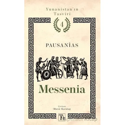Yunanistan’ın Tasviri 4. Kitap: Messenia - Pausanias - Töz Yayınları