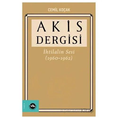 Akis Dergisi - Cemil Koçak - Vakıfbank Kültür Yayınları