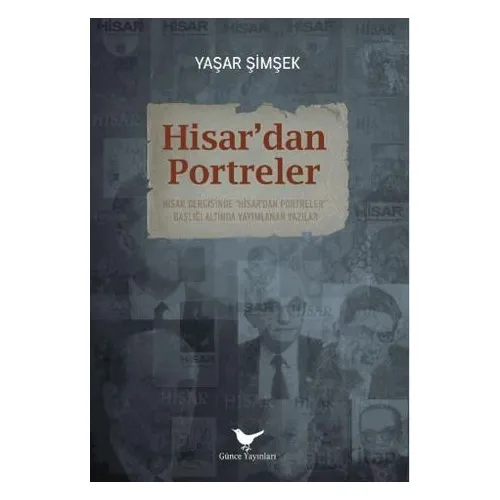 Hisar’dan Portreler - Yaşar Şimşek - Günce Yayınları