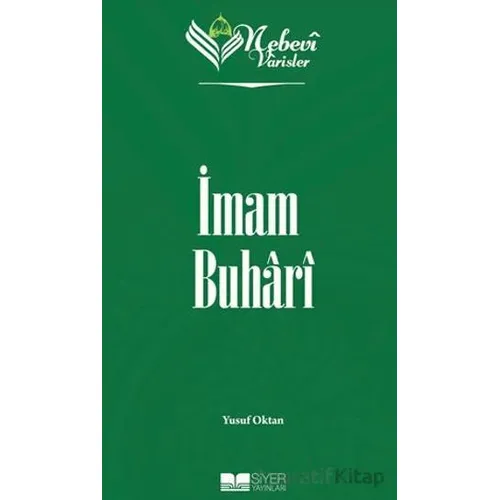 Nebevi Varisler 31 - İmam Buhari - Yusuf Oktan - Siyer Yayınları