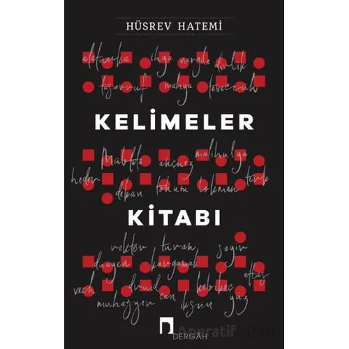 Kelimeler Kitabı - Hüsrev Hatemi - Dergah Yayınları