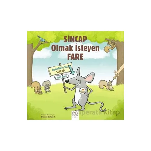 Sincap Olmak İsteyen Fare - Bambi Edlund - 1001 Çiçek Kitaplar