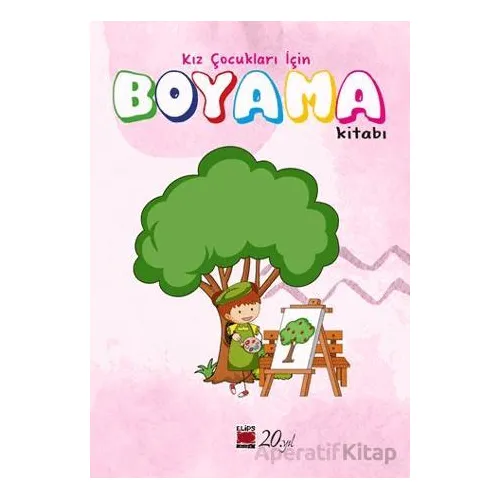 Kız Çocukları için Boyama Kitabı - Kolektif - Elips Kitap