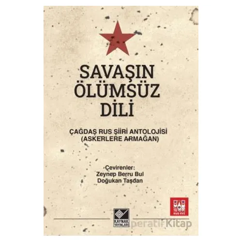 Savaşın Ölümsüz Dili - Kollektif - Kaynak Yayınları