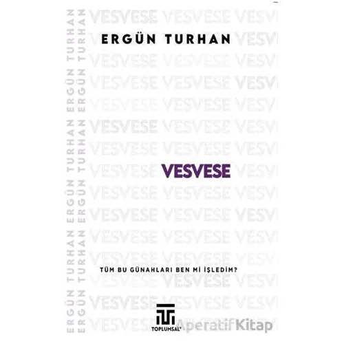 Vesvese - Ergün Turhan - Toplumsal Kitap