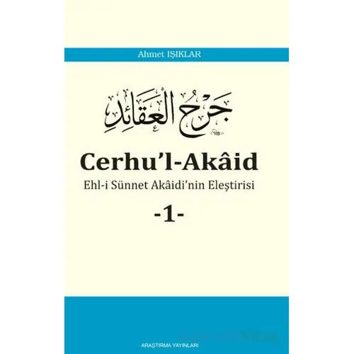 Cerhu’l-Akâid -1- - Ahmet Işıklar - Araştırma Yayınları