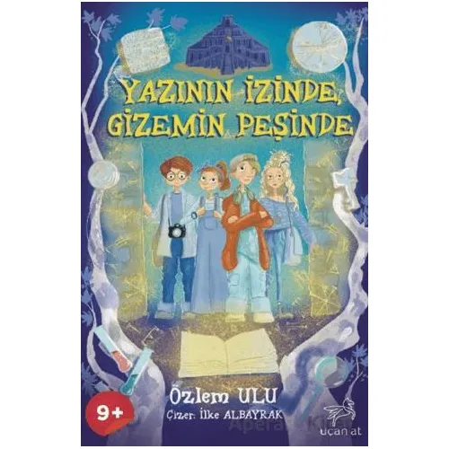 Yazının İzinde Gizemin Peşinde - Özlem Ulu - Uçan At Yayınları