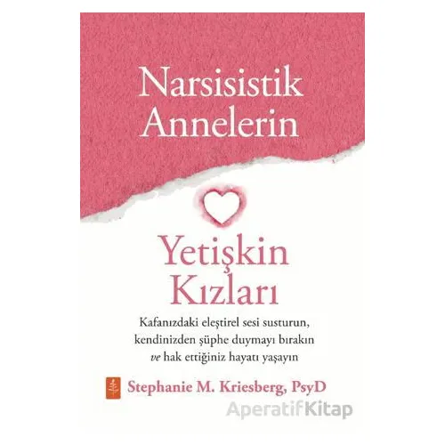 Narsisistik Annelerin Yetişkin Kızları - Stephanie M. Kriesberg - Nobel Yaşam