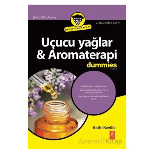 Uçucu Yağlar & Aromaterapi For Dummies / Essential Oils & Aromatherapy For Dummies