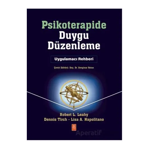 Psikoterapide Duygu Düzenleme - Uygulamacı Rehber - Robert L. Leahy - Nobel Yaşam