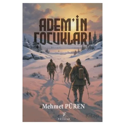 Adem’in Çocukları - Mehmet Püren - Payidar Yayınevi