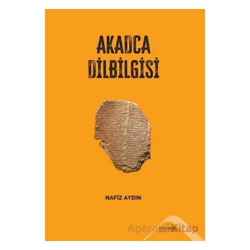 Akadca Dilbilgisi - Nafiz Aydın - Altınordu Yayınları