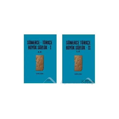 Sümerce-Türkçe Büyük Sözlük I-II Cilt Takım - Nafiz Aydın - Altınordu Yayınları
