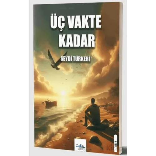 Üç Vakte Kadar - Seydi Türkeri - Ritim Plus Yayınları