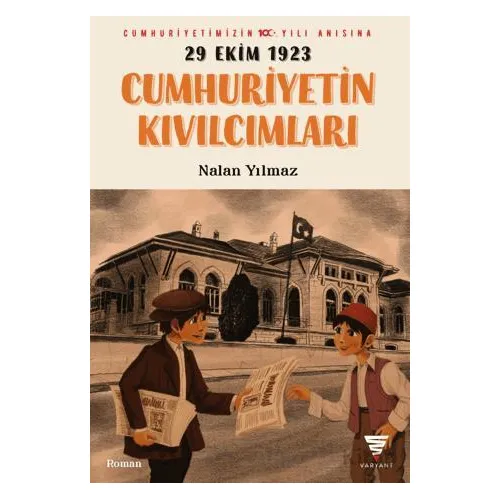 Cumhuriyetin Kıvılcımları - Nalan Yılmaz - Varyant Yayıncılık