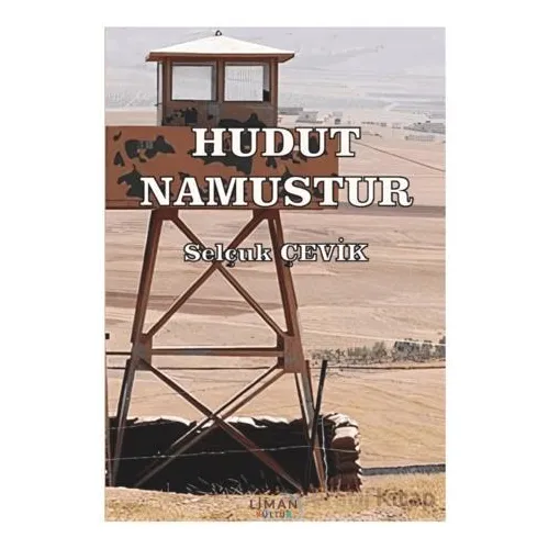 Hudut Namustur - Selçuk Çevik - Liman Yayınevi