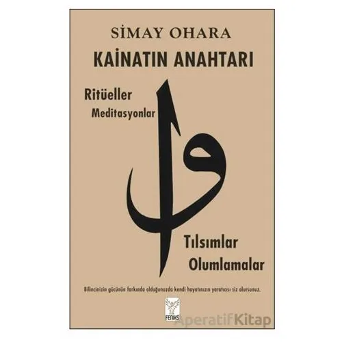 Kainatın Anahtarı - Simay Ohara - Feniks Yayınları