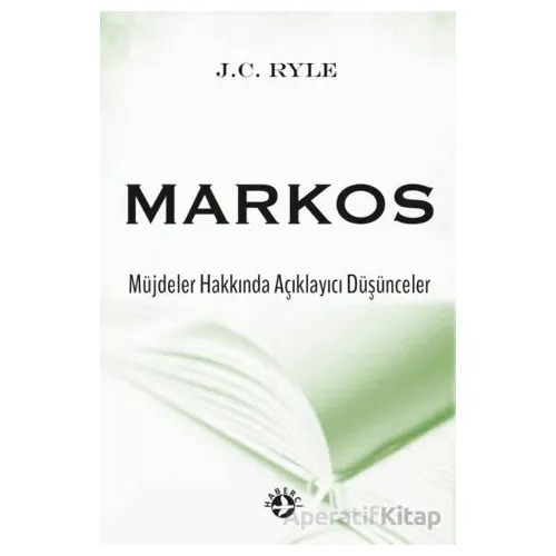 Markos - J.C Ryle - Haberci Basın Yayın