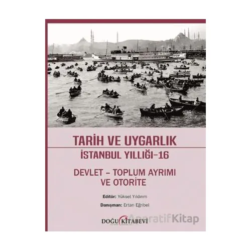 Tarih ve Uygarlık İstanbul Yıllığı-16 - Kolektif - Doğu Kitabevi