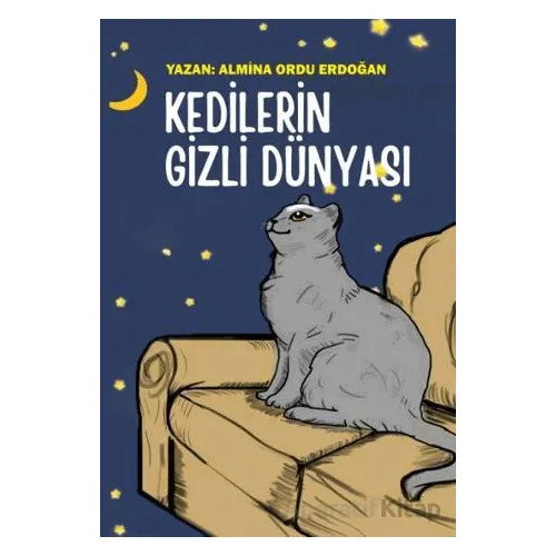 Kedilerin Gizli Dünyası - Almina Ordu Erdoğan - Memento Mori