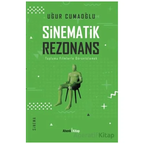 Sinematik Rezonans - Uğur Cumaoğlu - Ahenk Kitap