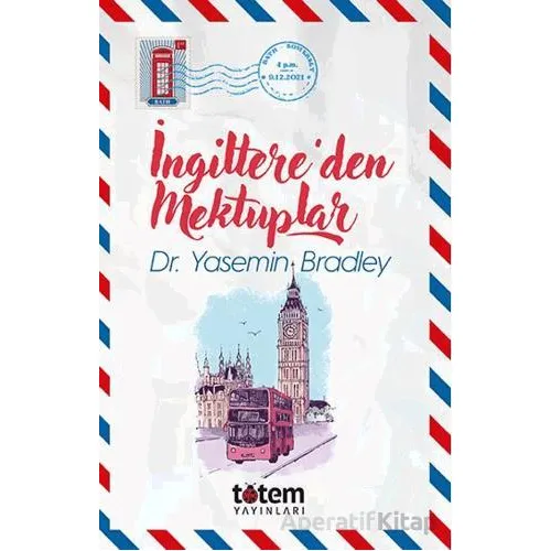 İngiltere’den Mektuplar - Yasemin Bradley - Totem Yayıncılık