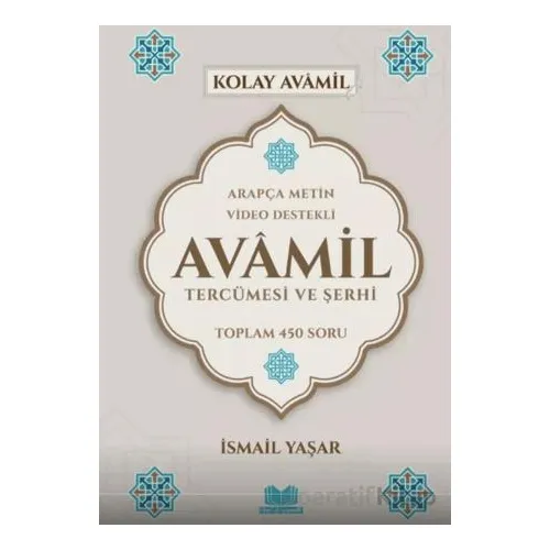 Avamil Tercümesi ve Şerhi - İsmail Yaşar - Kitap Kalbi Yayıncılık
