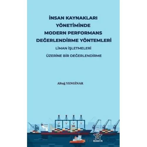İnsan Kaynakları Yönetiminde Modern Performans Değerlendirme Yöntemleri