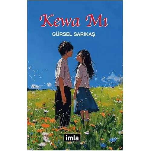 Kewa Mı - Gürsel Sarıkaş - İmla Kitap