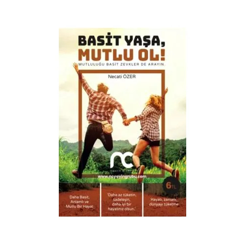 Basit Yaşa Mutlu Ol - Necati Özer - NC Yayınları